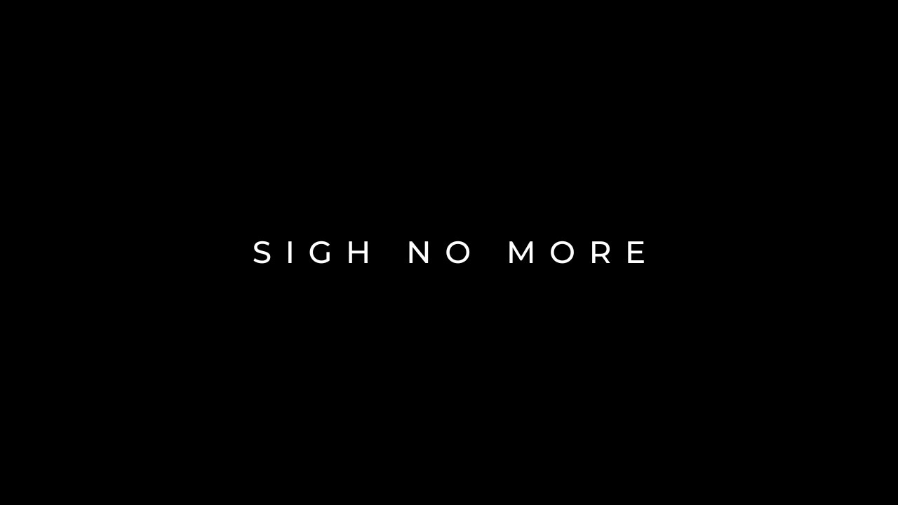 Sigh No More - Good Rumour