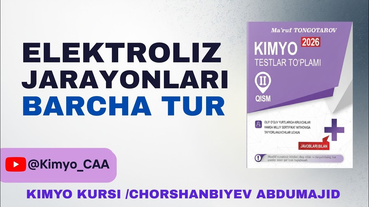 Kimyo | 14.1. Elektroliz jarayoni. A, B, C, D, E tip | M. Tongotarov-2026 masalalari yechimlari 