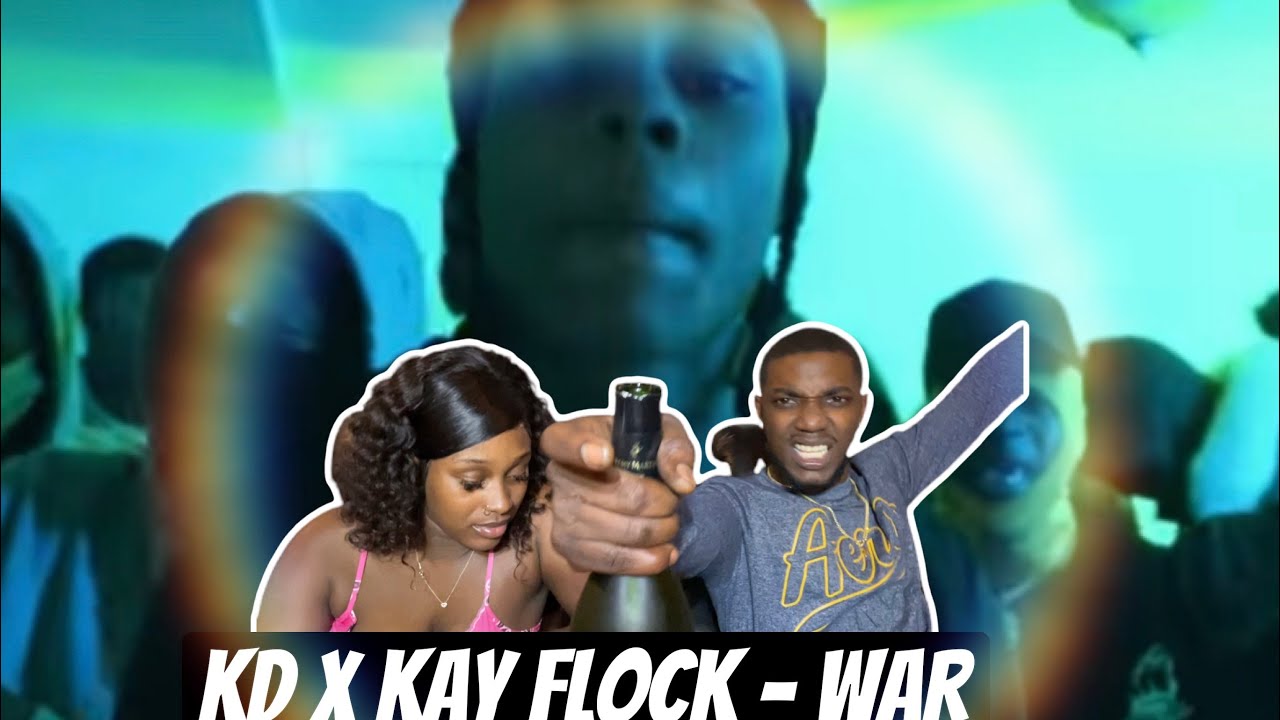 KD x Kay Flock - War (Official Music Video REACTION