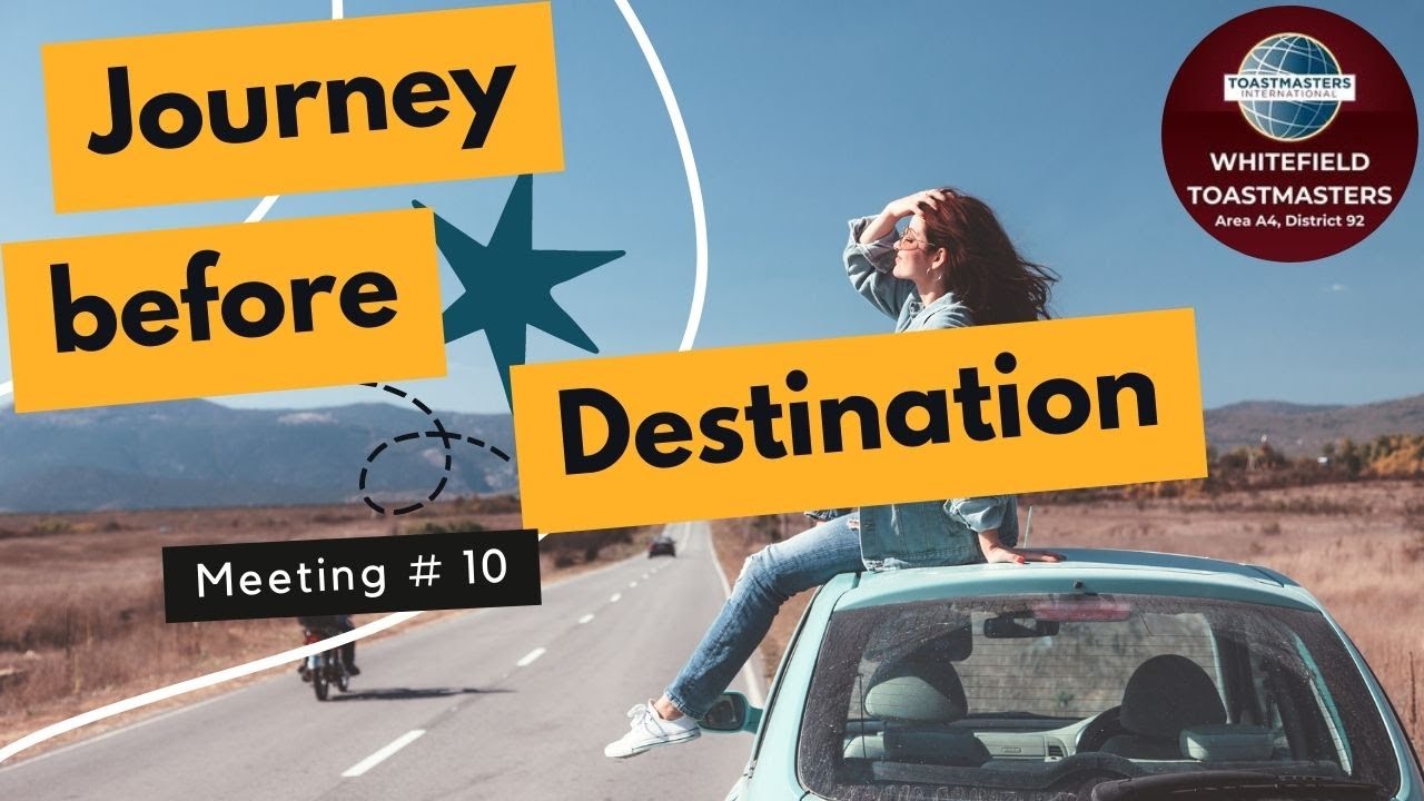 Meeting # 10 | Journey before Destination
