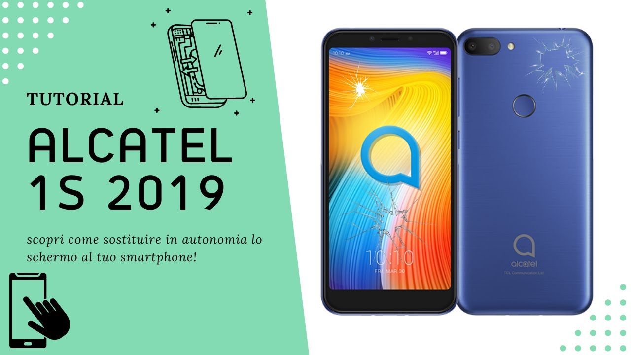 Guida - Cambio Display ALCATEL 1S 2019