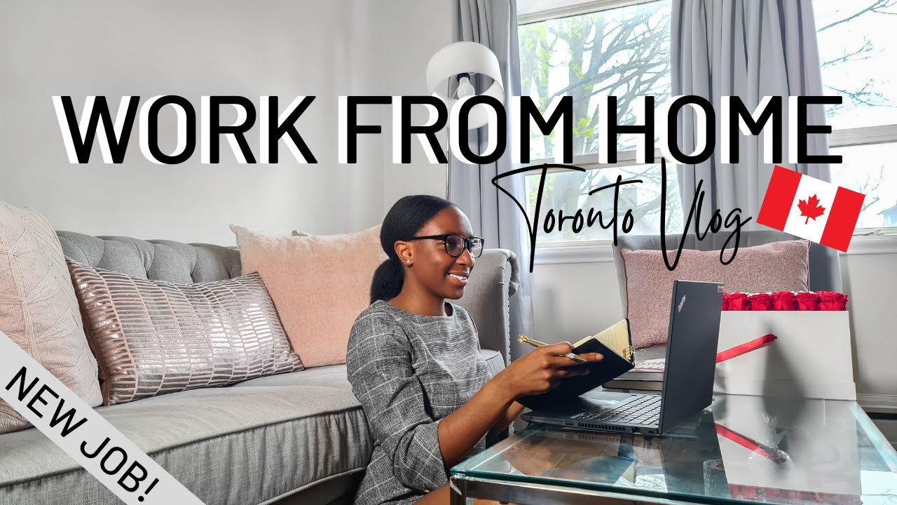 FIRST DAY AS A HUMAN RESOURCES PROFESSIONAL WORKING FROM HOME IN CANADA 🇨🇦 | I Got A New Job