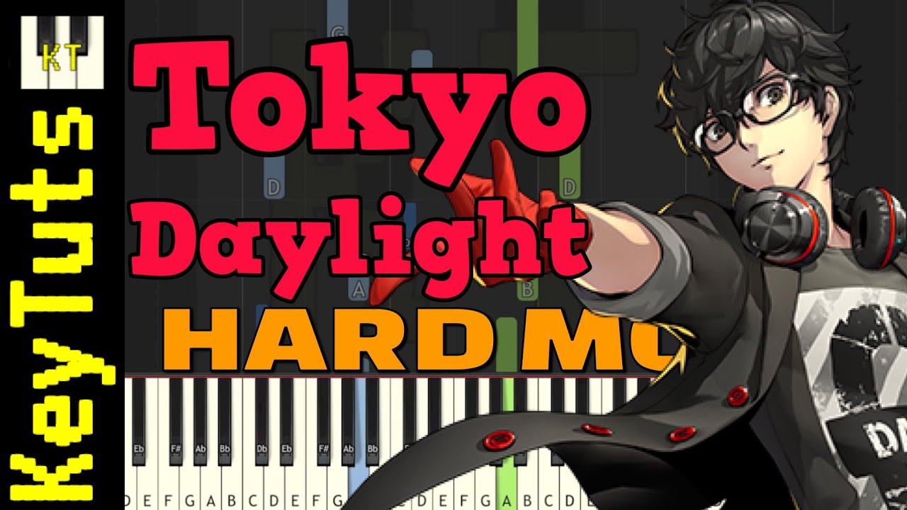 Tokyo Daylight [Persona 5] - Hard Mode [Piano Tutorial] (Synthesia)