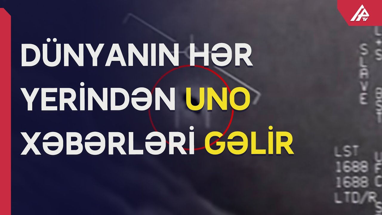 ABŞ-da UNO təftişi: Son 1 həftədə 4-c&uuml; U&ccedil;an Naməlum Obyekt vuruldu - APA TV