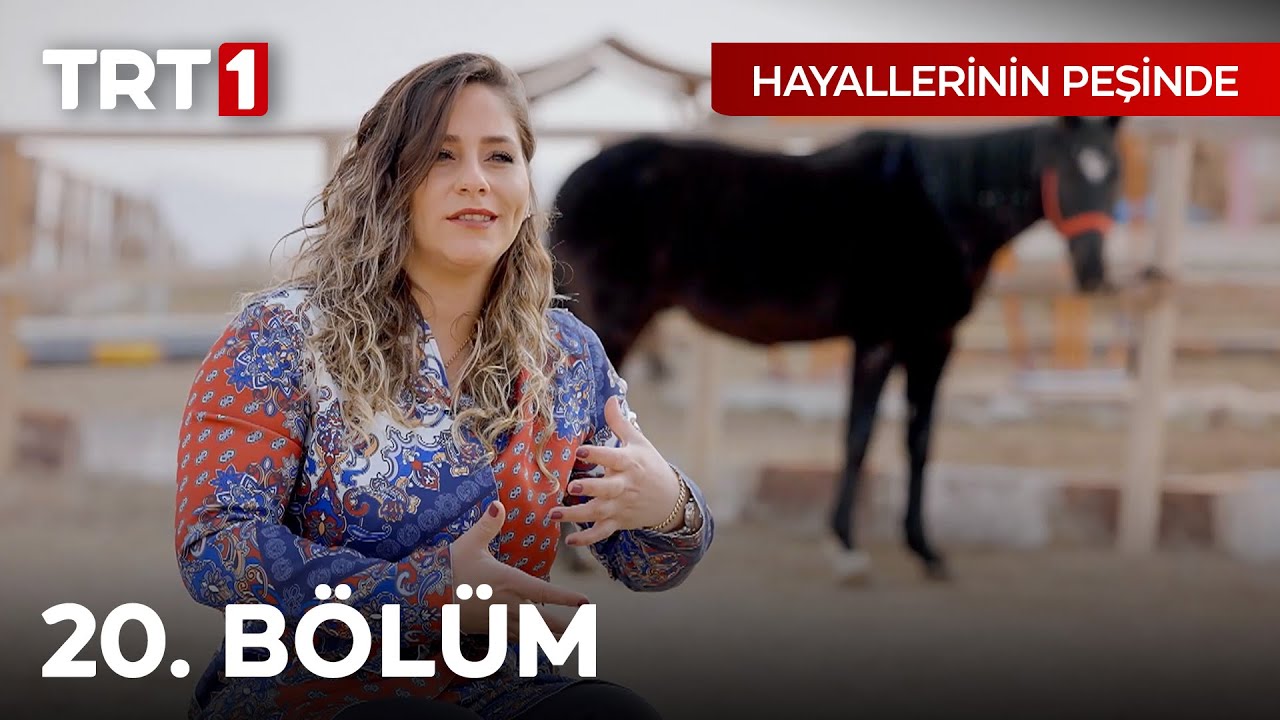 Hayallerinin Peşinde 20. Bölüm