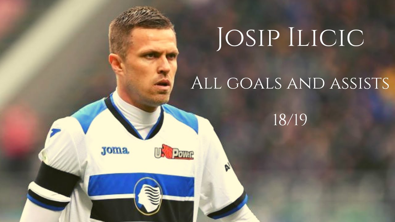 Josip Ilicic | All Goals & Assists | 18/19
