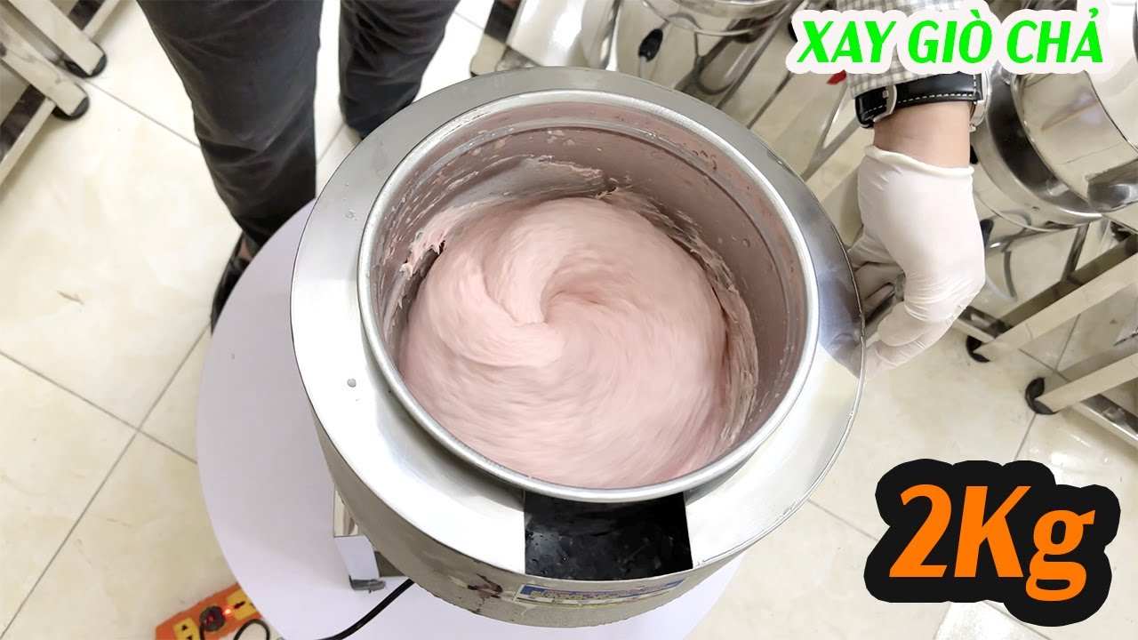 [Test thử] Máy Xay Giò Chả 2Kg Chính Hiệu Là Đây 
