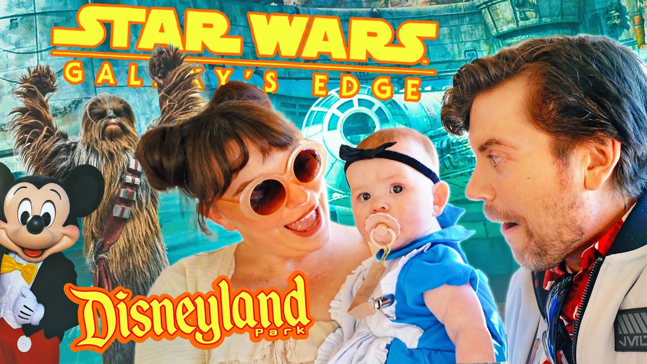 First Visit to Disneyland & Star Wars: Galaxy's Edge