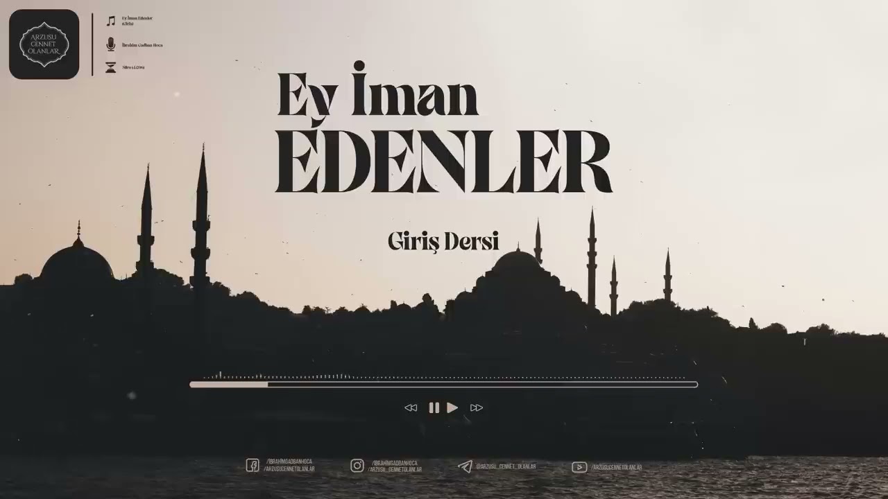  Ey iman eder 1.ders 24 Ocak 2026