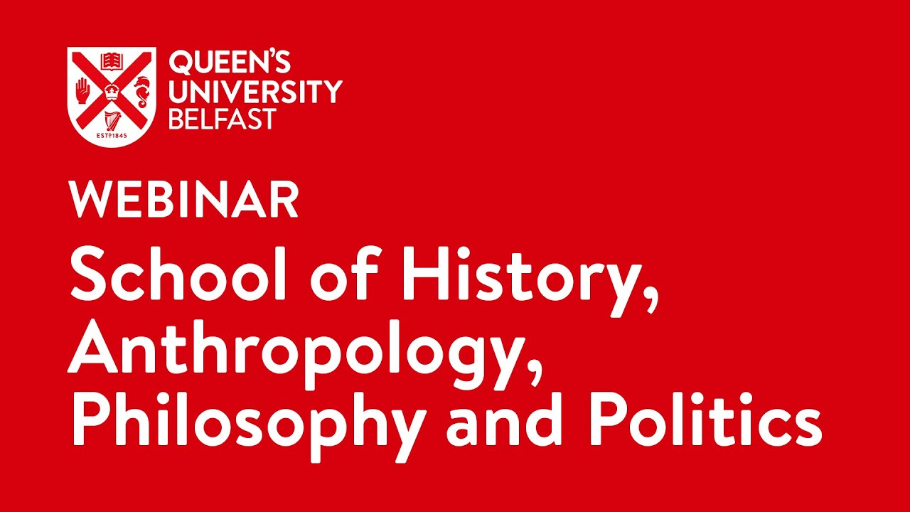 School of History, Anthropology, Philosophy and Politics Offer Holder Webinar