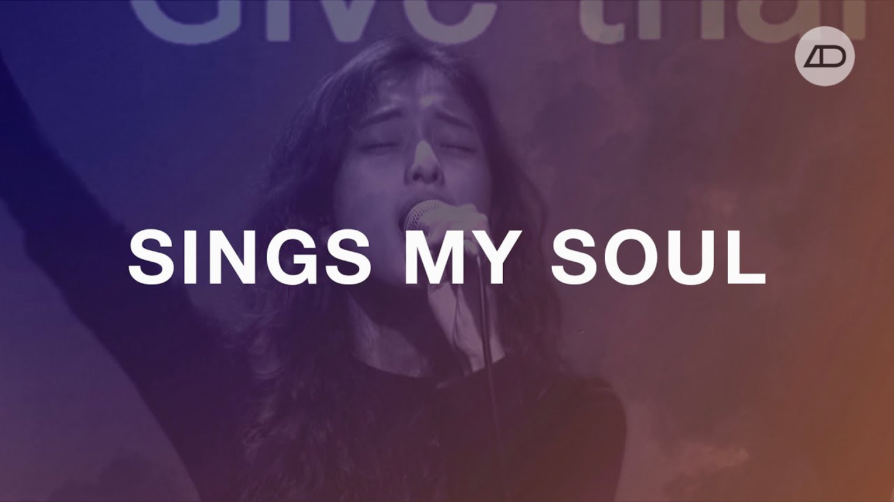 SINGS MY SOUL - R45 Worship l Joyful Church
