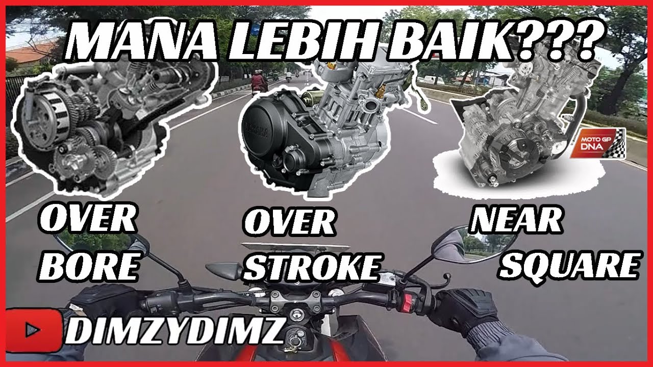 OVERBORE VS NEAR SQUARE VS OVERSTROKE, BAGUS MANA? (2022)