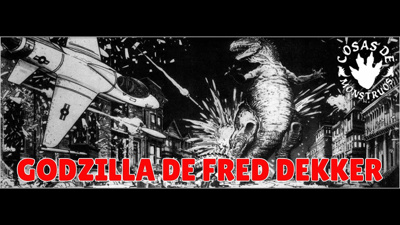 El Godzilla de Fred Dekker Especial CdM