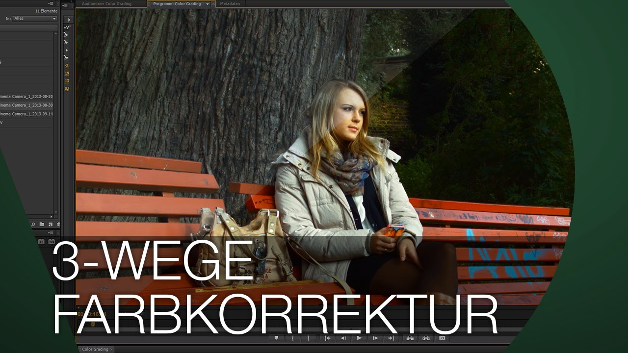 Color Grading I Drei-Wege-Farbkorrektur I TUTORIAL