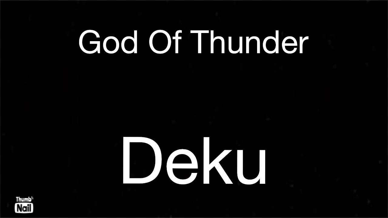 God of Thunder Deku #1 || Tragedy and Reunion
