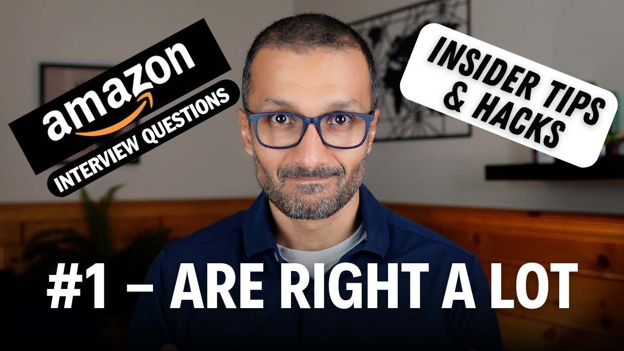 Exact Amazon Interview Questions for Leadership Principle (ARE RIGHT A LOT)