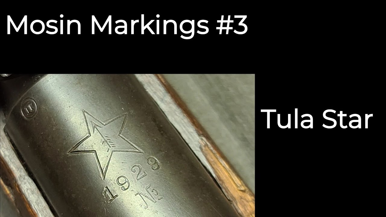 Mosin Markings #3: Tula Star