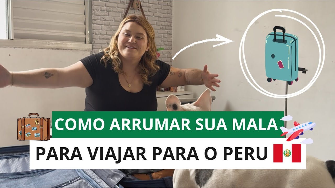 APRENDA A MONTAR SUA MALA PARA IR A CUSCO | PERU | MACHU PICCHU