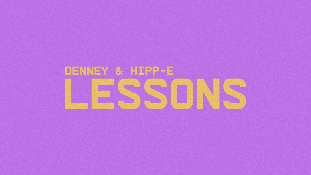 Hipp-E, Denney - Lessons