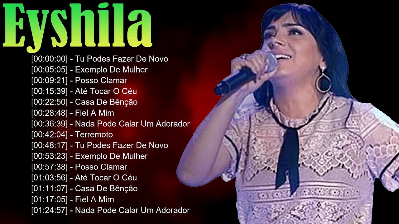 🎼 Eyshila – Canções de louvor que declaram vitória e exaltam o Deus vivo 🛡️