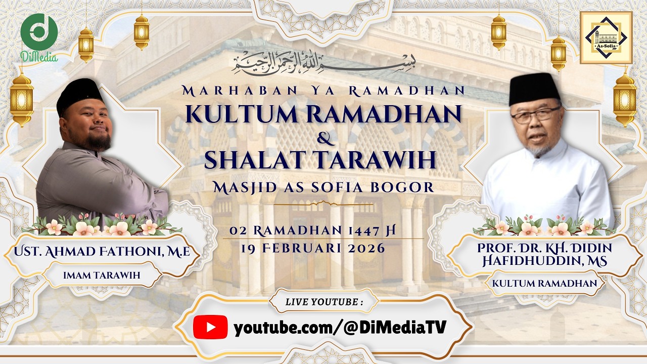 LAKUKAN KEBAIKAN DENGAN BERJAMAAH | Tarawih 1447H, Prof. Dr. KH. Didin Hafidhuddin, MS., 19 Feb 26