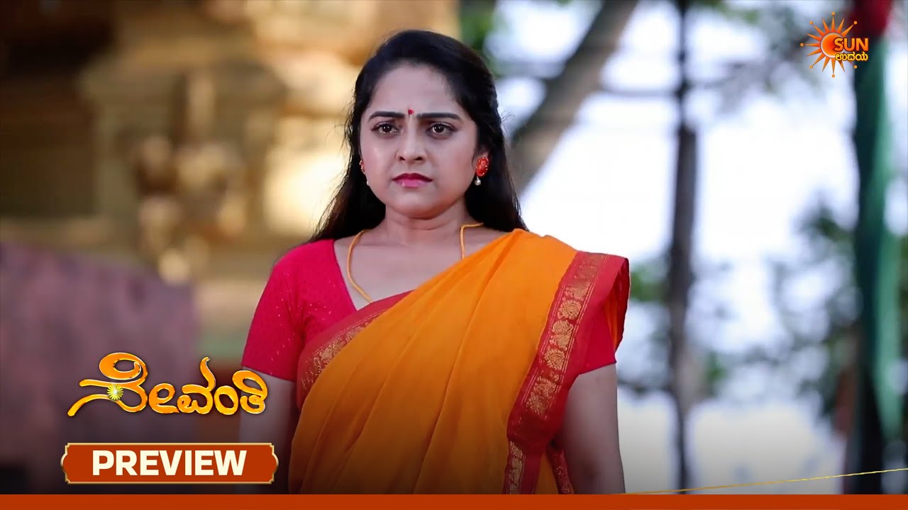 Sevanthi- Preview | 06 Jun 2026 | Kannada Serial | Sun Udaya