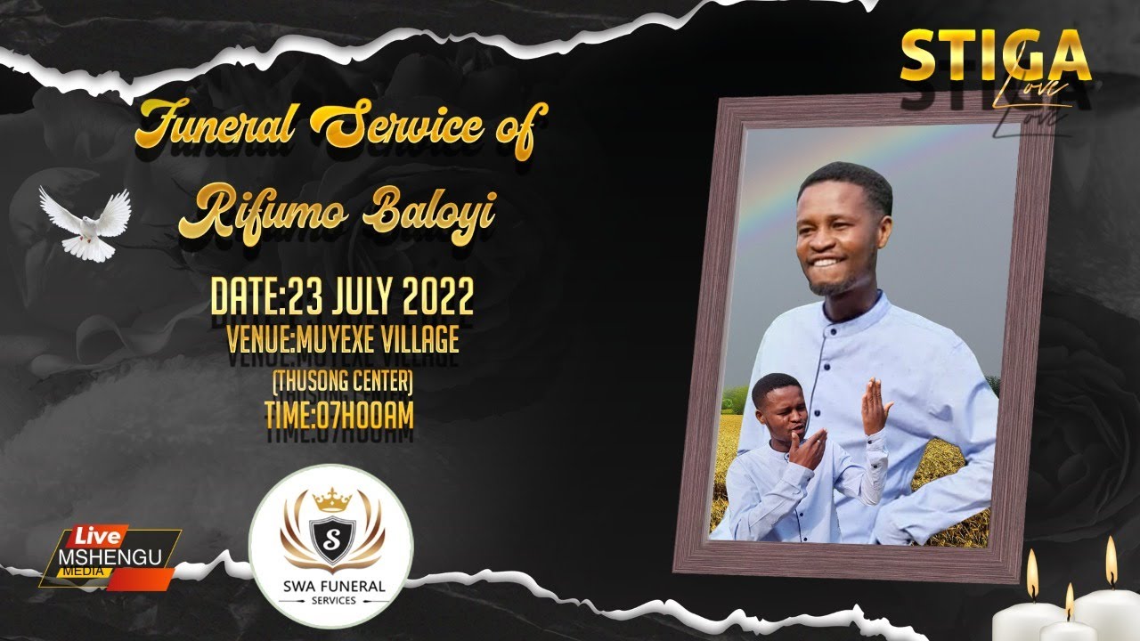 FUNERAL SERVICE RIFUMO BALOYI(STIGA LOVE)