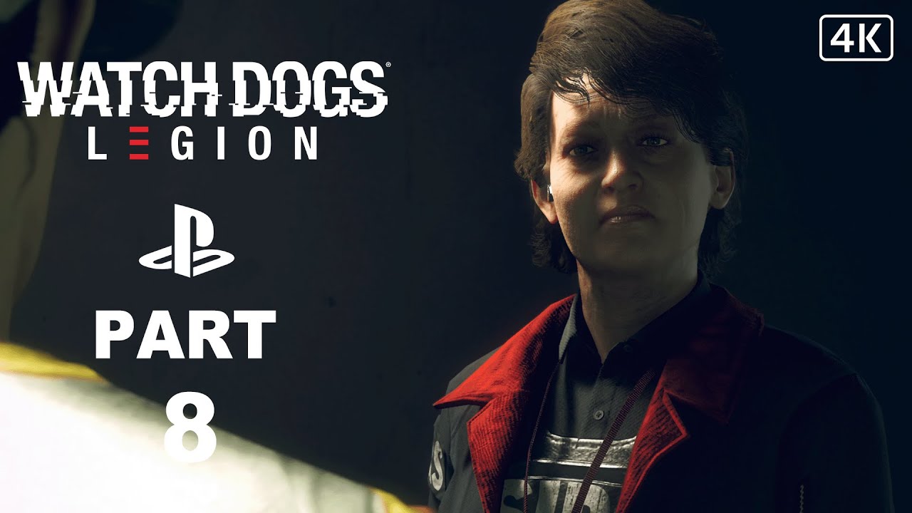 Watch Dogs Legion Gameplay Walkthrough Part 8 ( Full Game ) [ 4K ULTRA HD ]