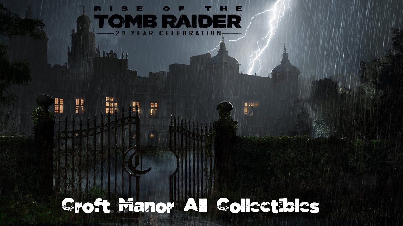 Rise of the Tomb Raider - Croft Manor All Collectibles