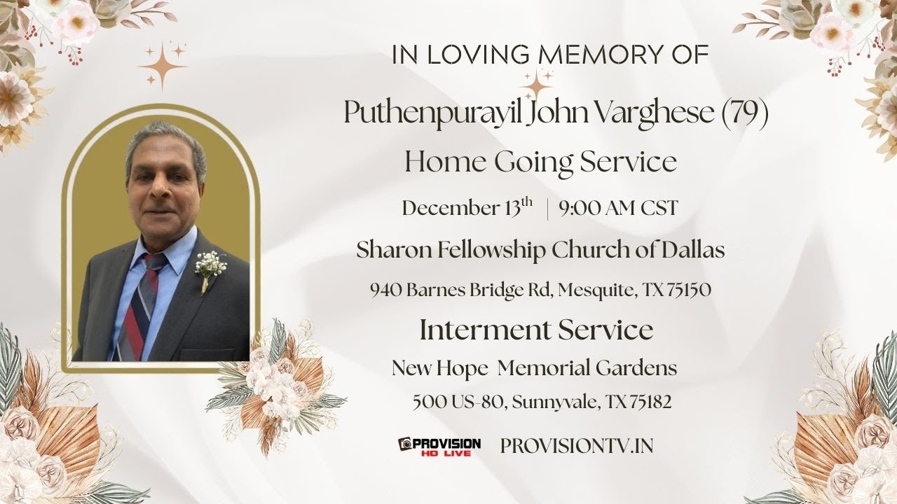 Puthenpurayil John Varghese  (79)  Home Going Service  12/13/2025    |  Dallas, Texas
