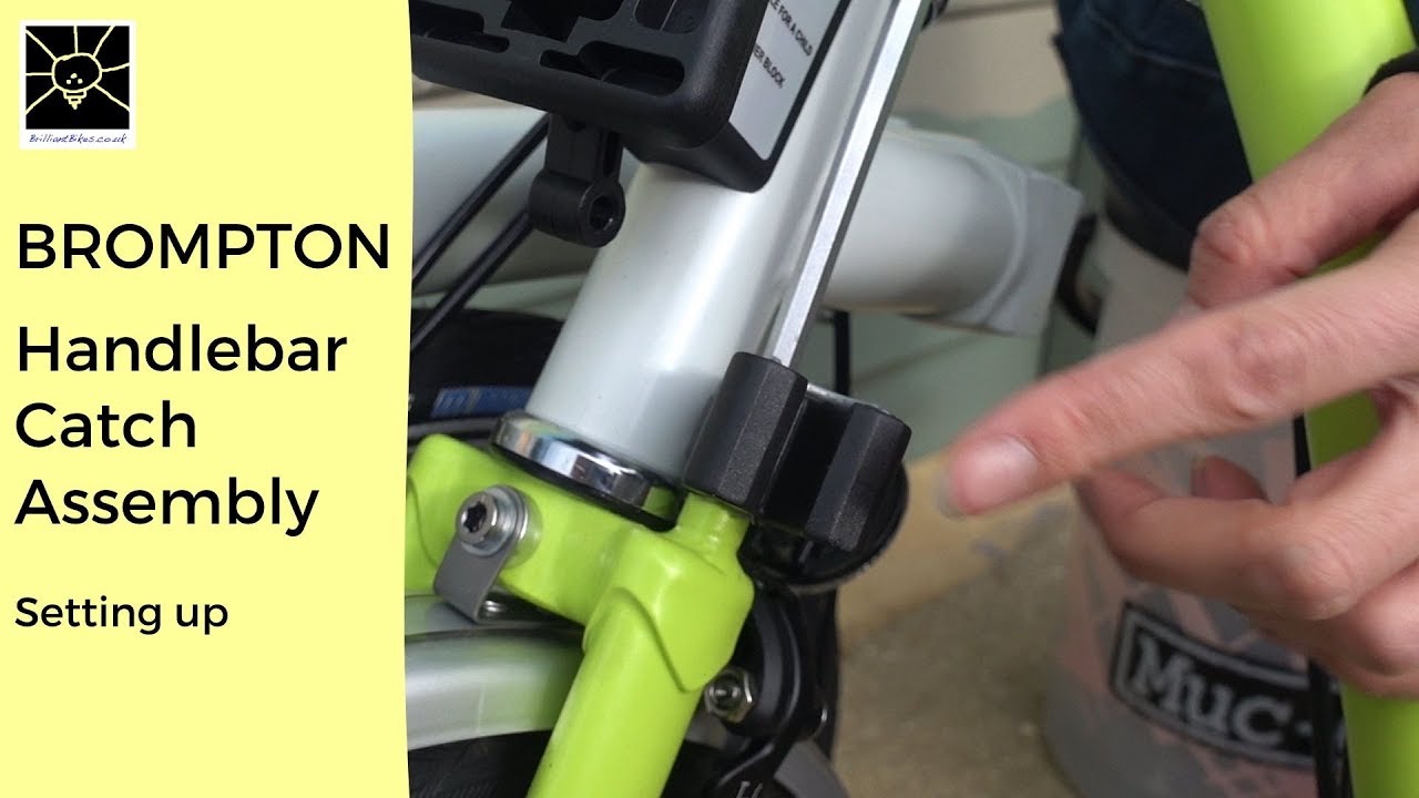 Brompton handlebar catch assembly