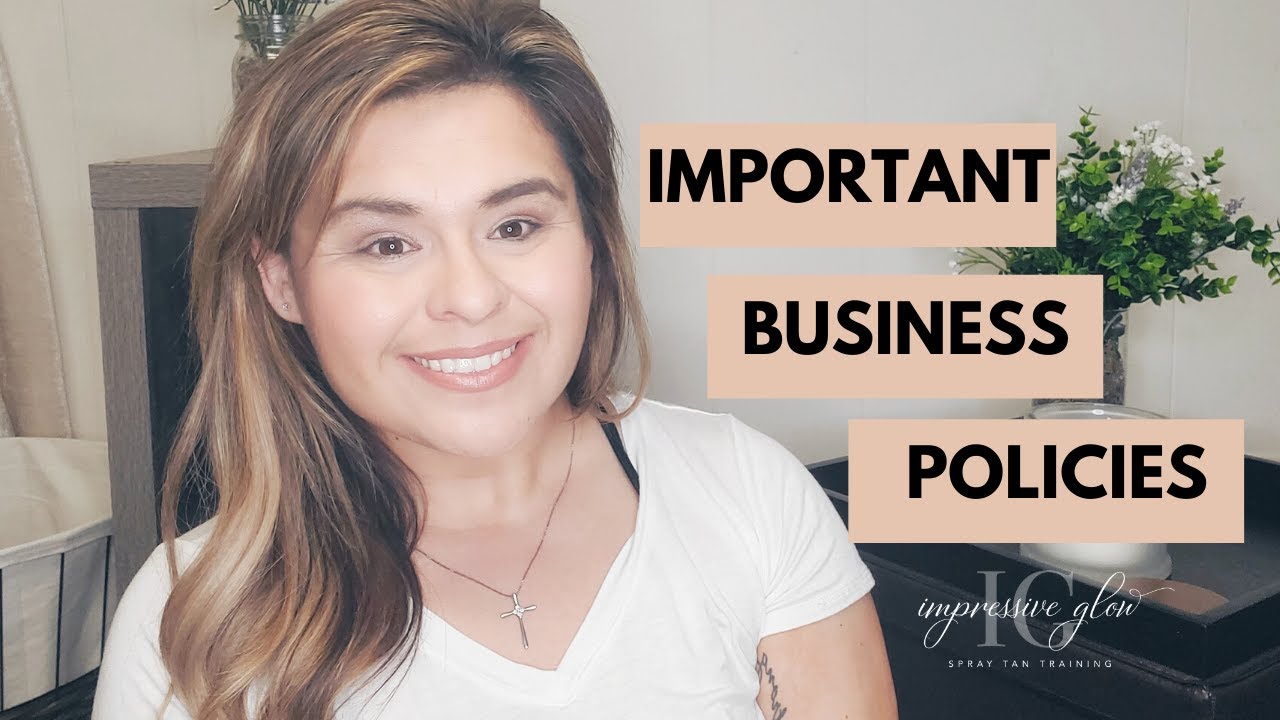 BUSINESS POLICIES FOR YOUR SPRAY TAN BUSINESS | SPRAY TAN TRAINING