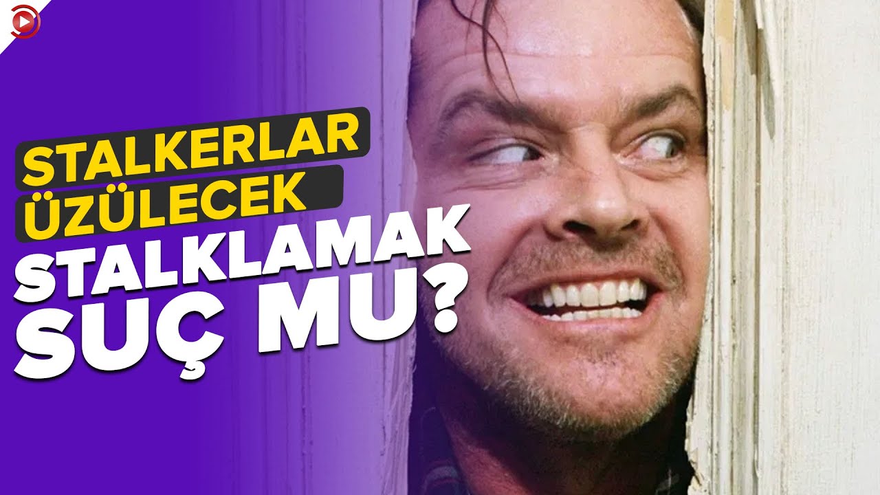 Stalklamak Su&ccedil; mu?
