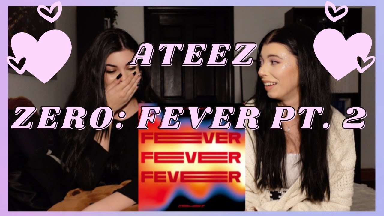 ATEEZ - ZERO: FEVER PT. 2 EP | FIRST LISTEN (WE DEF CRIED)