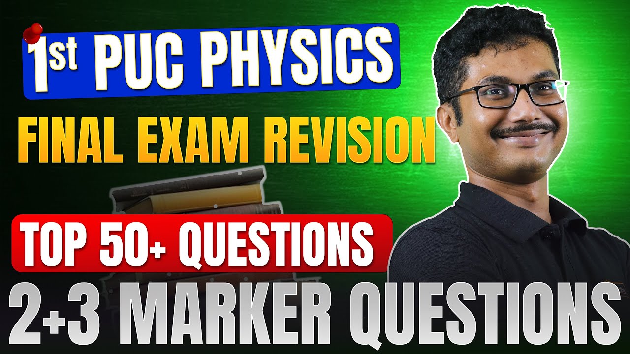 All 2 and 3 Mark Questions For 1st PUC Physics ⚡📘 | 1st PUC Final Exam Prep | Soumik Sir 💯