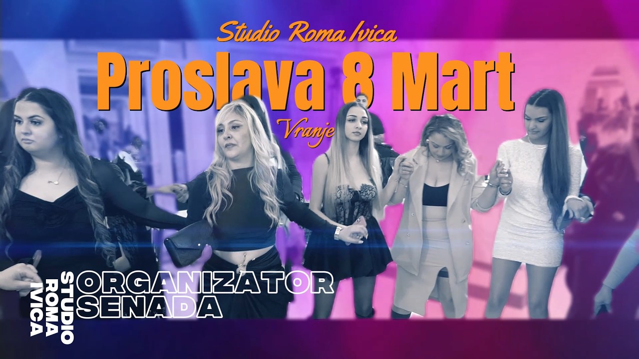 PROSLAVA 8.MART.2026 DAN ZENA ORG,SENADA & TAMARA PART1 - STUDIO ROMA IVICA 4K LESKOVAC