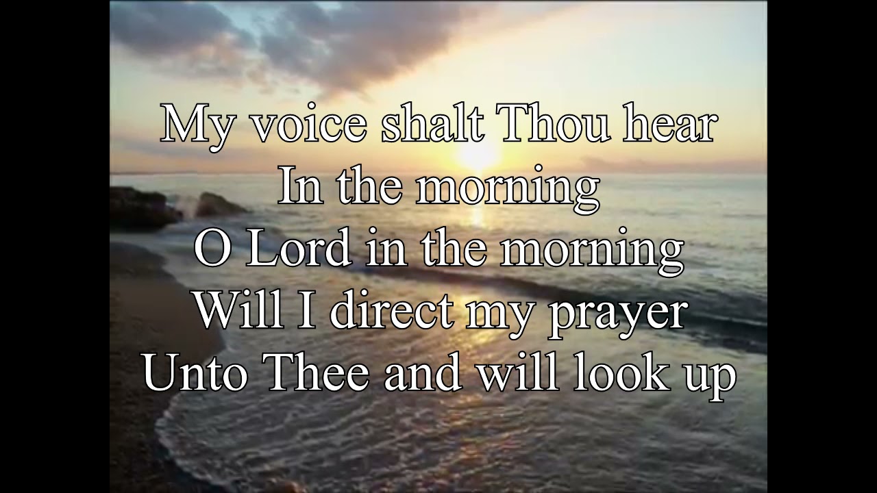 Give ears to my words oh lord (Psalm 5) by Maranatha Music