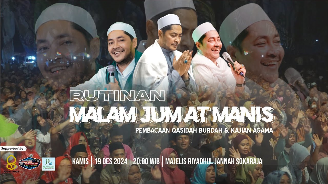 [LIVE] RUTINAN MALAM JUM'AT MAJELIS  MAULID RIYADHUL JANNAH SOKARAJA - QASHIDAH BURDAH
