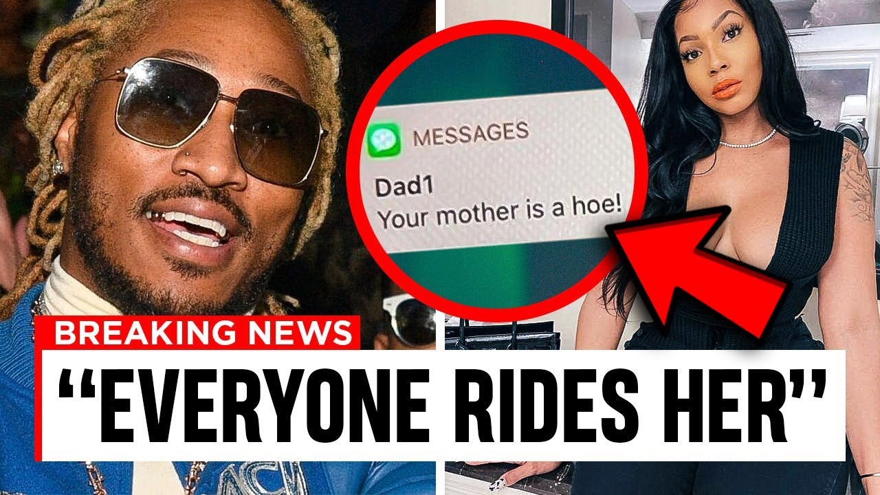 Future EXPOSED For Texting His Son &ldquo;Your Moms A Hoe&rdquo;!