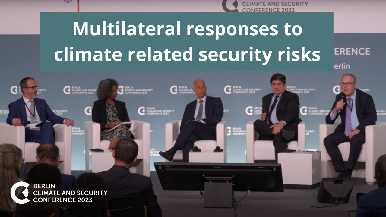 Multilateral responses to climate related security risks | BCSC 2023