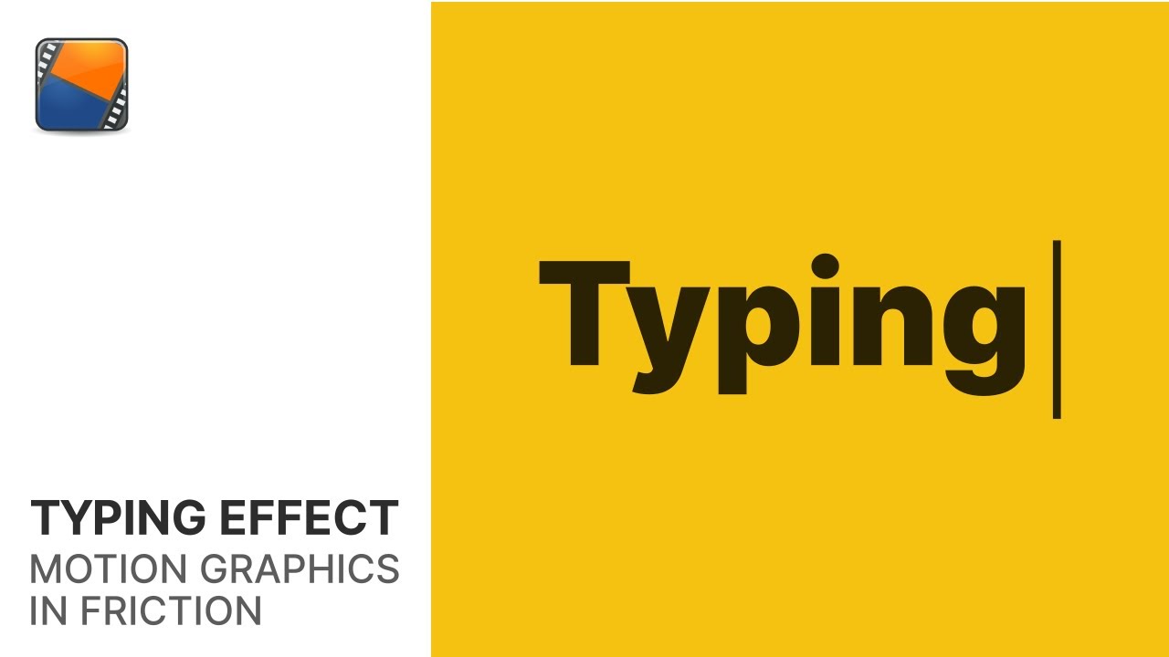 Typing Effect - Motion Design in Friction | Tutorial