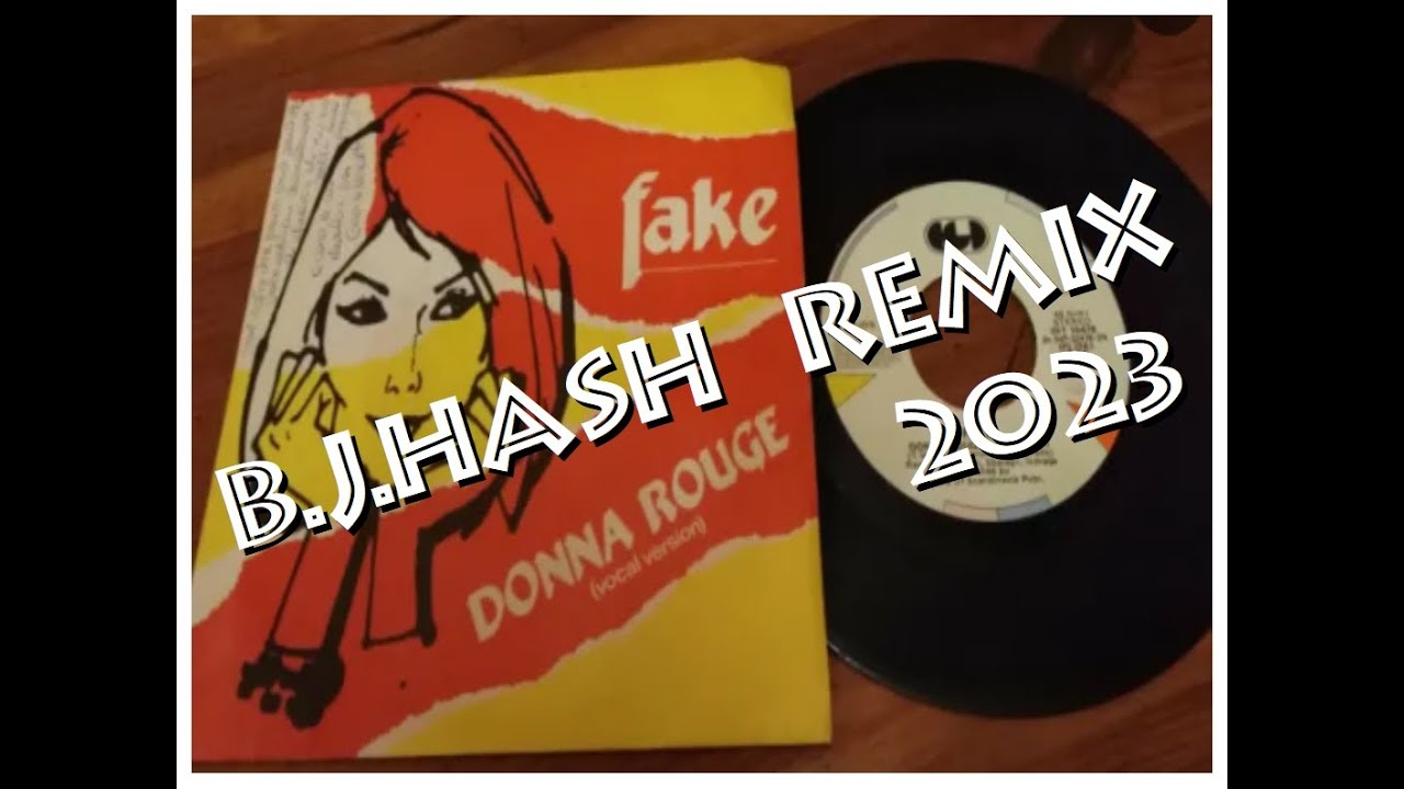 Donna Rouge  FAKE   B.J.HasH  (REMIX)