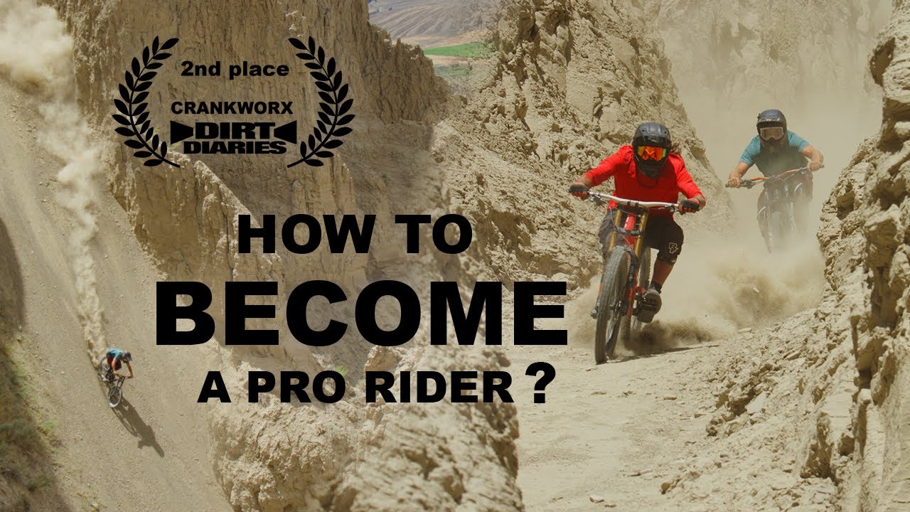 Dirt Diaries 2017 - How to become a Pro-rider ?