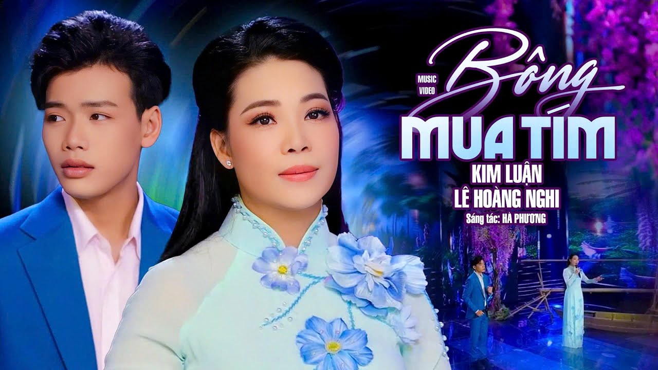 Tân Cổ Giao Duyên Cặp Đôi CVVC Khiến Khản Giả Mê Say🔥Bông Mua Tím - Kim Luận & Lê Hoàng Nghi