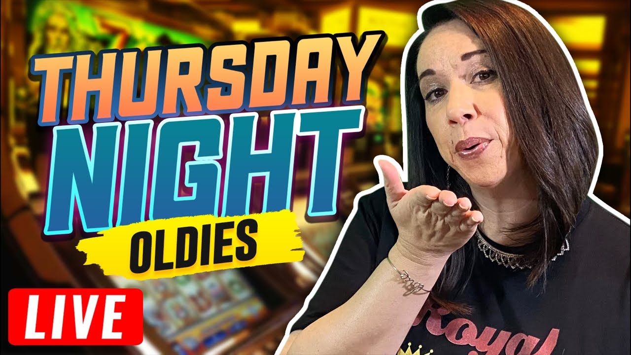 🔴 LIVE SLOTS 🎰 THROWBACK THURSDAY OLDIES