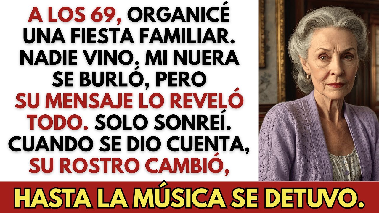 A los 69, organicé una fiesta fam nadie vino—mi nuera se burló, pero su mensaje de texto la delató…