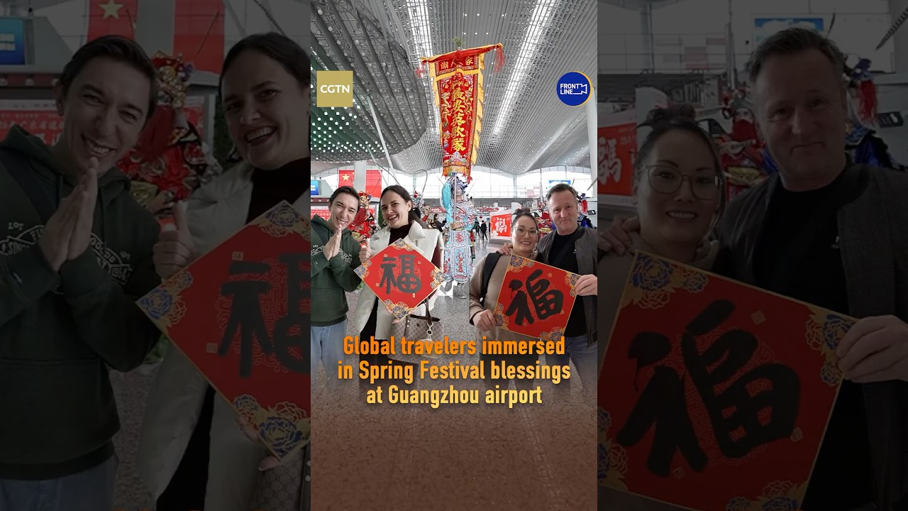 Global travelers immersed in Spring Festival blessings at Guangzhou airport