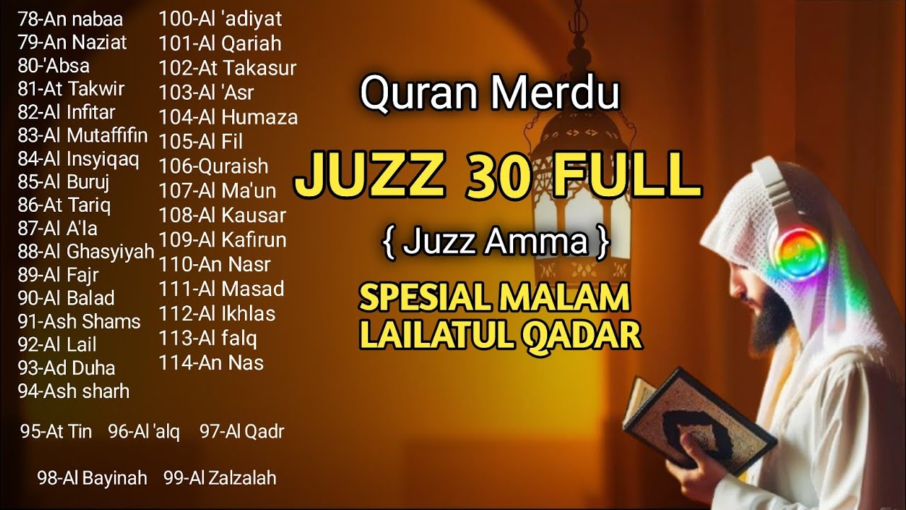 Ngaji Merdu Juz 30 Full ( JUZ AMMA )  Menyambut Malam Lailatul Qadar Terbaru 2026 | Ahmad Al Ajmi