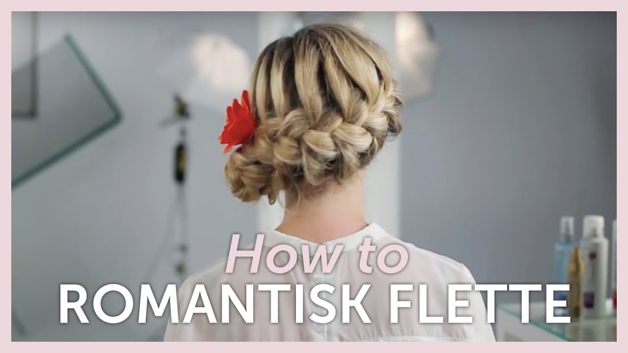 How to: ROMANTISK FLETTE LANGS HODET