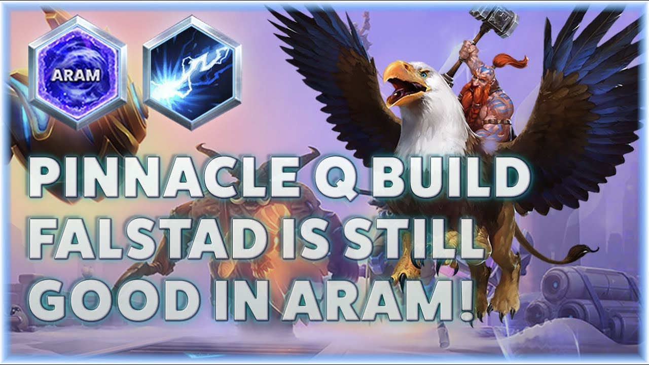 Falstad Hinterlands - PINNACLE Q BUILD FALSTAD IS STILL GOOD IN ARAM!